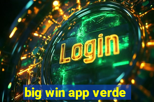 big win app verde